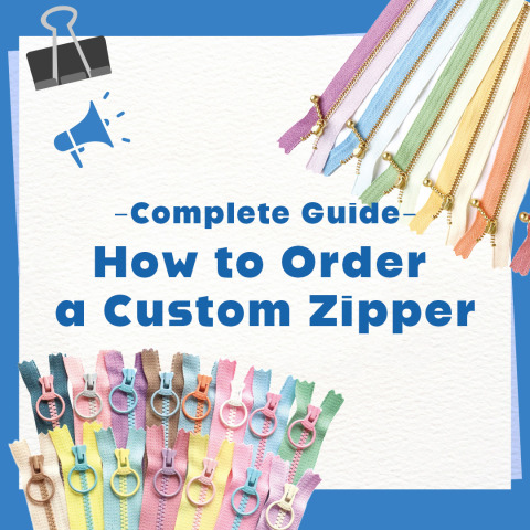 -Comppete Guide- How to Order a Custom Zipper