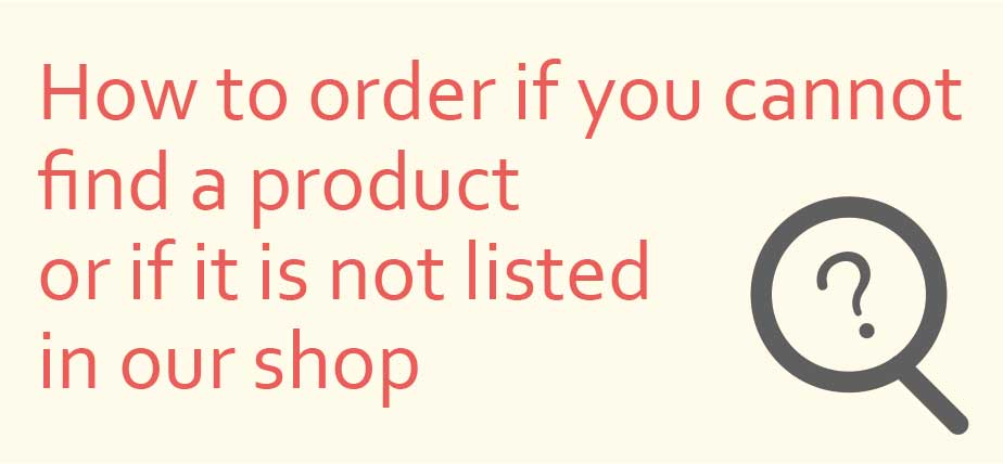 Purchase products that are not listed online