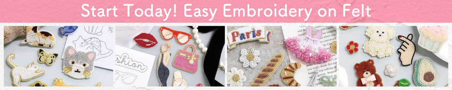 Start Today! Easy Embroidery on Felt